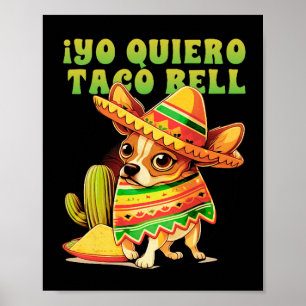 Yo Quiero Taco Chihuahua Dog Vintag Funny Bell Poster