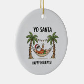 Yo Santa Funny Summer Christmas Happy Holidays Keramik Ornament (Rechts)