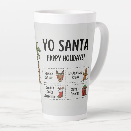 Yo Santa Funny Summer Christmas Happy Holidays Milchtasse (Rechte Ecke)