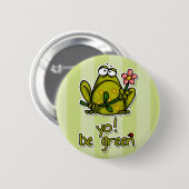yo! seien Sie grün Button (Vorne & Hinten)