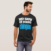 Yo Sojabohnenöl-EL mas Chingon T-Shirt (Vorne ganz)