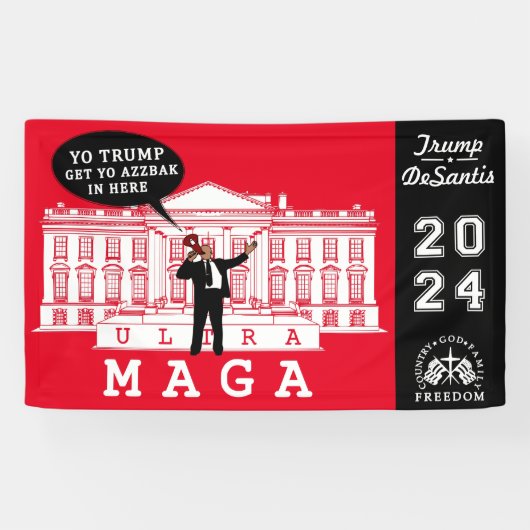 YO TRUMP DESANTIS 2024 Whitehouse Ultra MAGA Banner (Horizontal)