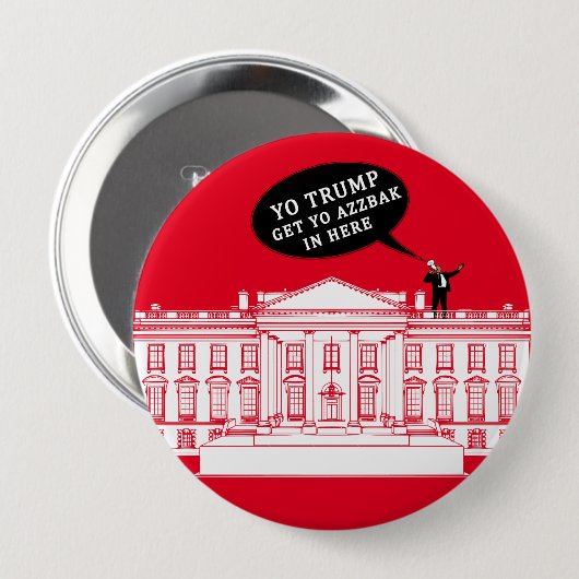 YO TRUMP - WHITEHOUSE BUTTON (Vorne & Hinten)