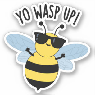 Yo Wasp Up Funny Bug Puff Aufkleber
