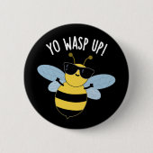 Yo Wespp Up Funny Bug Puck Dark BG Button (Vorderseite)
