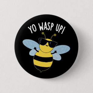 Yo Wespp Up Funny Bug Puck Dark BG Button