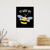 Yo Wespp Up Funny Bug Puck Dark BG Poster (Küche)