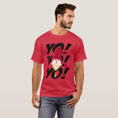 Yo Yo Yo Santa Freund T-Shirt (Vorne ganz)