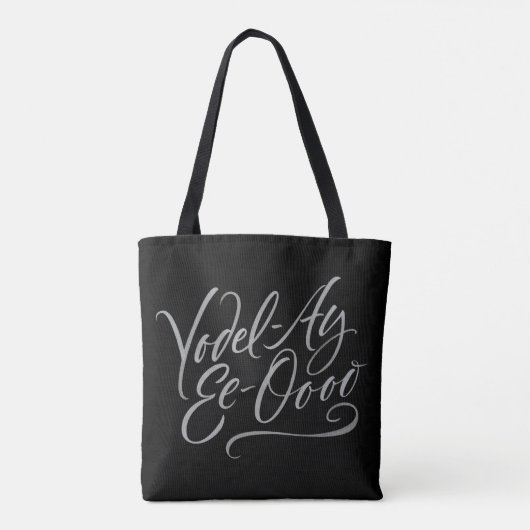 Yodeling Lettering Yodel-Ay-Ee-Oooo-Singing Tasche (Rückseite)