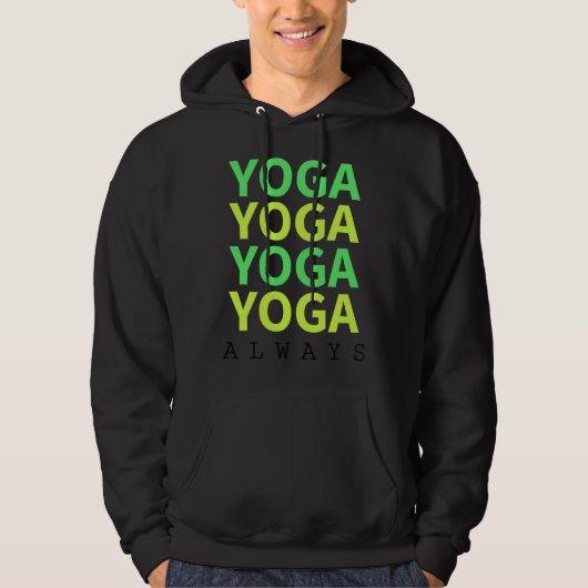 Yoga Always Hoodie (Vorderseite)