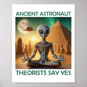 Yoga Ancient Astronaut Theoristinnen sagen Ja Al Poster