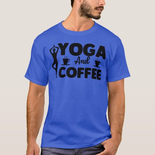 Yoga And Coffeetshirt girl T-Shirt (Vorderseite)