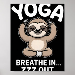 Yoga Atme Ein Zzz Aus Faultier _1 Poster