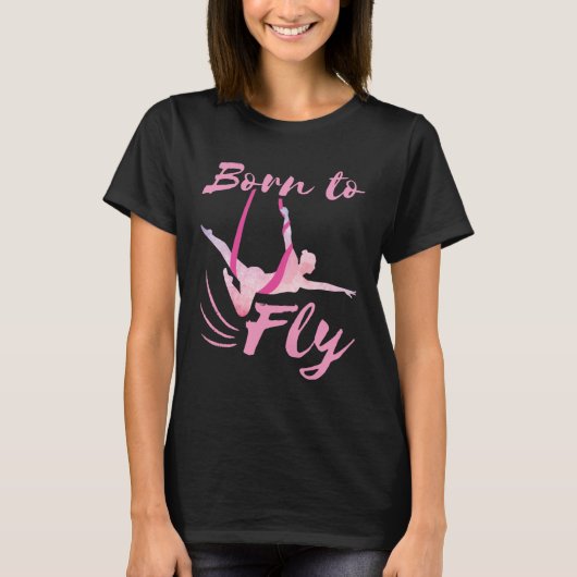 Yoga aus der Luft Geboren zu fliegen T-Shirt (Vorderseite)