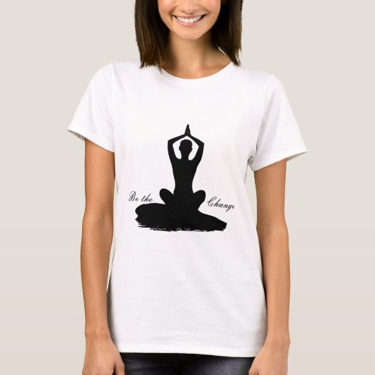 Yoga "Be the Change" Bio T - Shirt (Vorderseite)