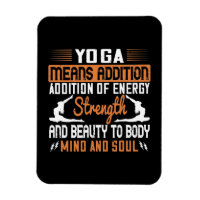 Yoga bedeutet die Hinzufügung von Energie und Soul