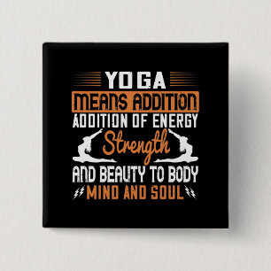 Yoga bedeutet Hinzufügung von Energie Geist und Se Button