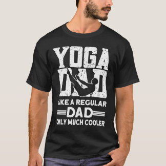 Yoga Dad  Spirituality Meditation Yoga  3 T-Shirt