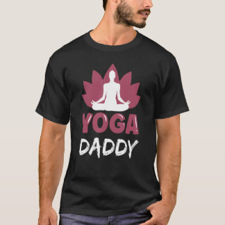 Yoga Daddy Niedlich Meditation Hobby Vater Pater P T-Shirt
