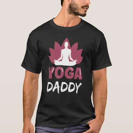 Yoga Daddy Niedlich Meditation Hobby Vater Pater P T-Shirt (Vorderseite)
