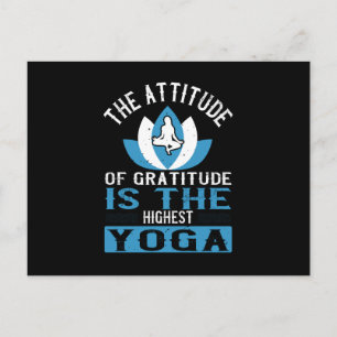 Yoga Die Haltung Der Dankbarkeit Ist Das Höchste Y Postkarte