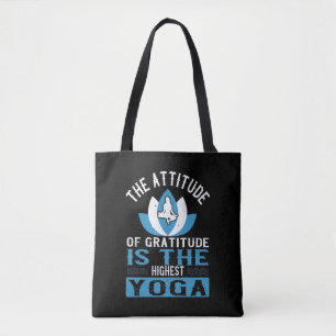 Yoga Die Haltung Der Dankbarkeit Ist Das Höchste Y Tasche