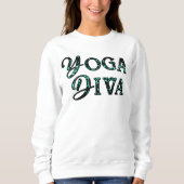 YOGA DIVA SWEATSHIRT (Vorderseite)