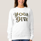 YOGA DIVA SWEATSHIRT (Vorderseite)