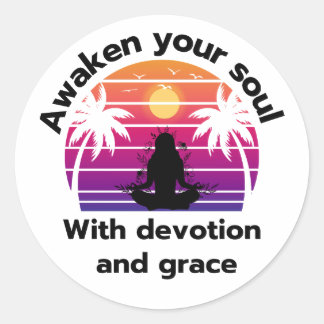 Yoga: Erwecken Sie Ihr Soul mit Hingabe und Gnade Runder Aufkleber