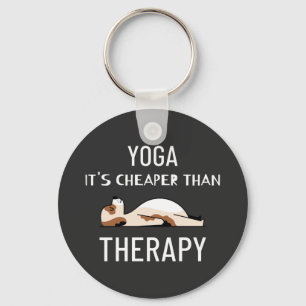 Yoga Es ist billiger als Therapie Schlüsselanhänger