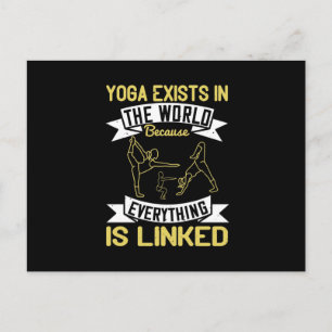 Yoga existiert in der Welt, weil alles miteinander Ankündigungspostkarte