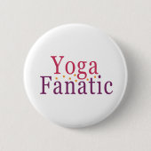 Yoga Fanatic Button (Vorderseite)