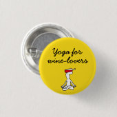 Yoga für Winelovers gelbes Abzeichen Button (Vorne & Hinten)