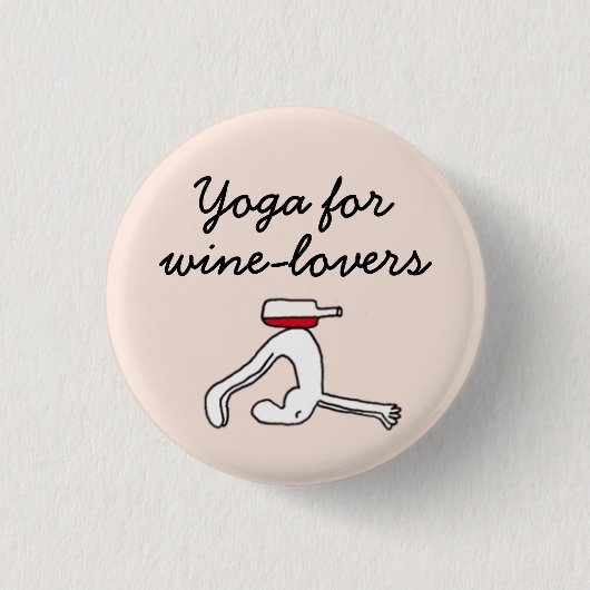 Yoga für Winelovers rosa Abzeichen Button (Vorderseite)