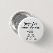 Yoga für Winelovers Weiß-Abzeichen Button (Vorne & Hinten)