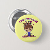 Yoga Girl-Clear Your Mind Button (Vorne & Hinten)