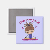 Yoga Girl-Clear Your Mind Magnet (Vorderseite/Rückseite)