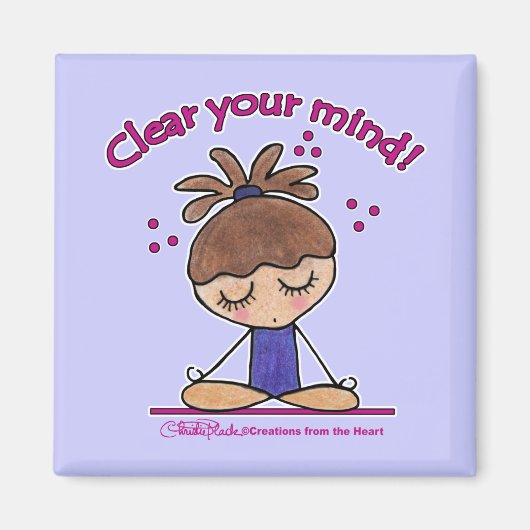 Yoga Girl-Clear Your Mind Magnet (Vorne)