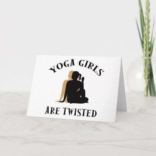 Yoga GIrls Are Twisted  Gift Karte (Vorderseite)