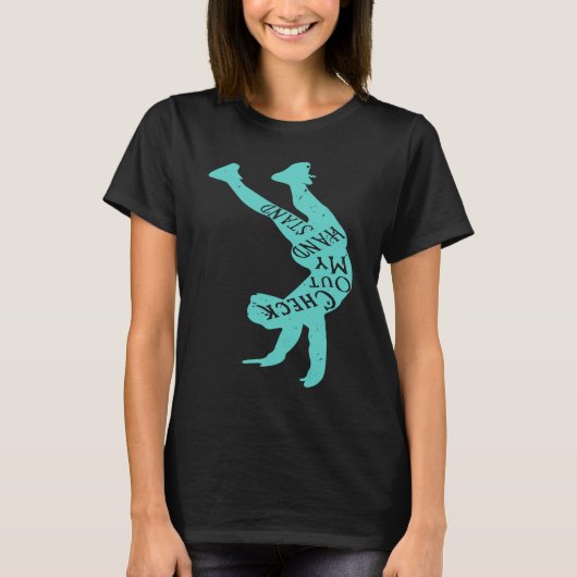 Yoga Gymnist Funny Karo Out My Handstand Inversiva T-Shirt (Vorderseite)