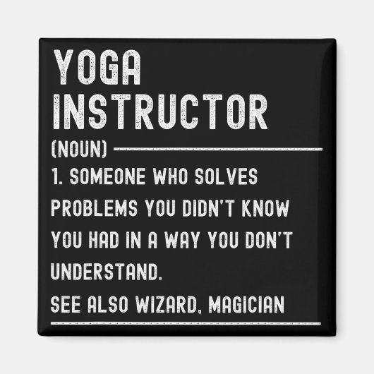 Yoga Instructor Definition Shirts Funny Job Title Magnet (Vorne)