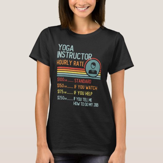 Yoga Instructor Hourly Rate T-Shirt Retro Job Titl (Vorderseite)