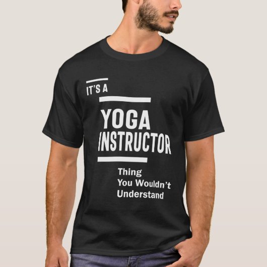 Yoga Instructor Job Title Gift T-Shirt (Vorderseite)