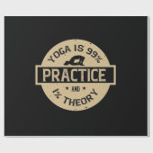 Yoga is 99% practice and 1% theory-01 geschenkpapier (Flach)