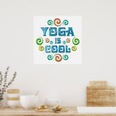 Yoga ist Cool Poster (Küche)