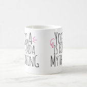 Yoga ist ein bisschen meine Sache Kaffeetasse (Mittel)