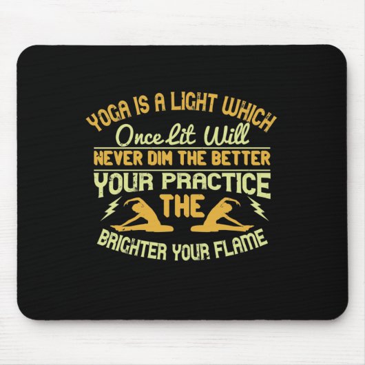 Yoga ist ein Licht, das einst beleuchtet wird, nie Mousepad (Vorne)