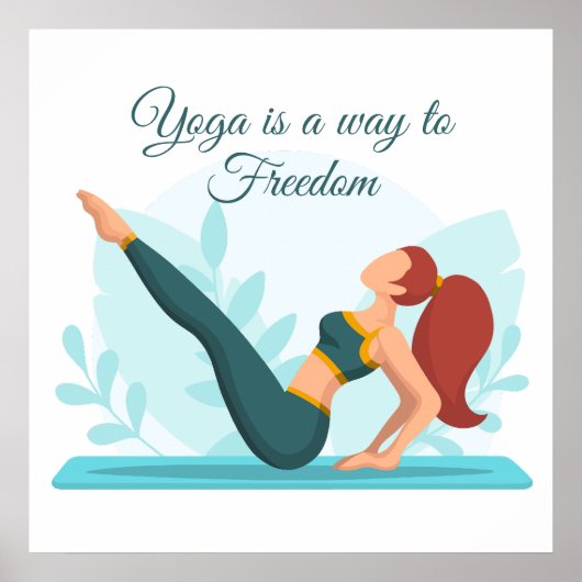 Yoga ist ein Weg zur Freiheit - Anpassbare Yoga Ku Poster (Vorne)