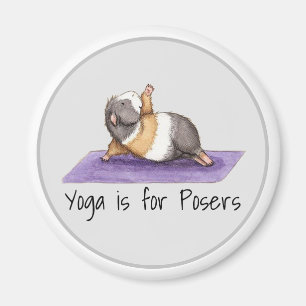 Yoga ist für Posers Funny Guinea Pig Magnet
