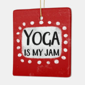 Yoga ist mein Jam-Ornament Keramikornament (Links)